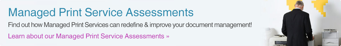 Managed print service assessments